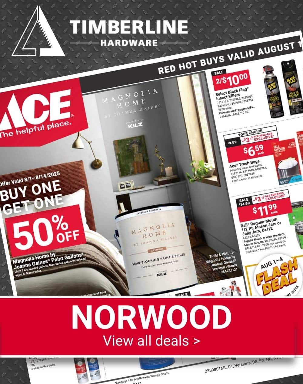 Save big this August with Red Hot Buys at Timberline Ace Norwood—everything you need for your next home or ranch project.