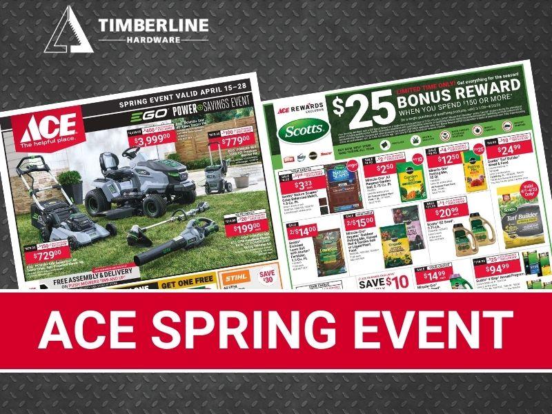 Timberline Hardware promotional graphic for the Ace Spring Event valid April 15–28 featuring lawn care products, Scotts deals, and outdoor power equipment.