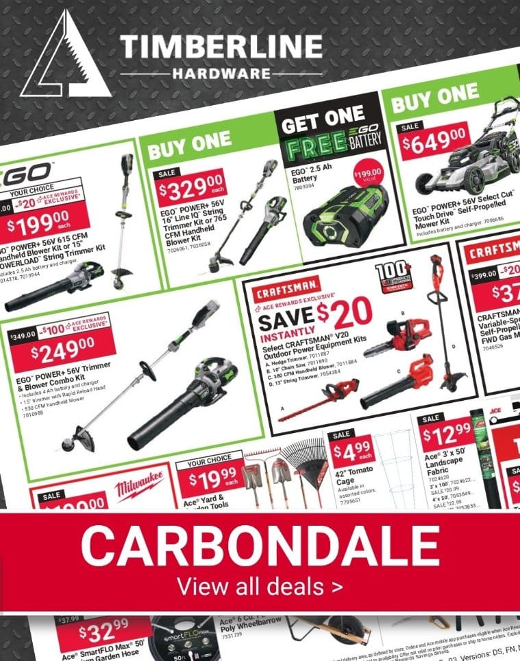 Timberline Ace Hardware Carbondale Red Hot Buys featuring EGO tools, Craftsman equipment, and yard tools.