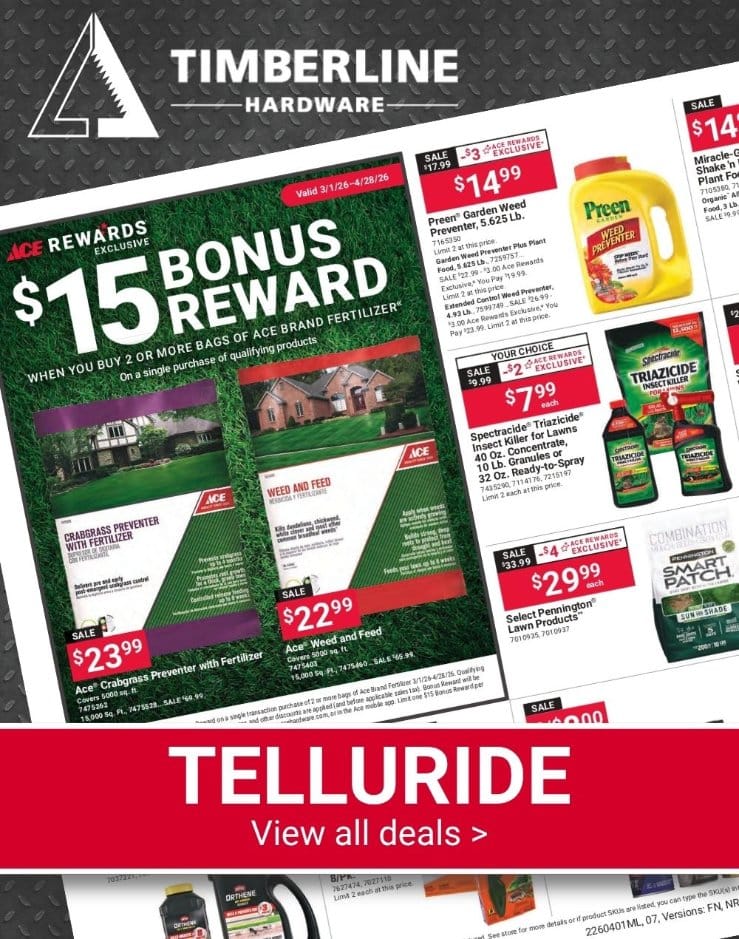 Timberline Ace Hardware Telluride Red Hot Buys featuring Scotts fertilizer, weed prevention, and lawn care supplies.