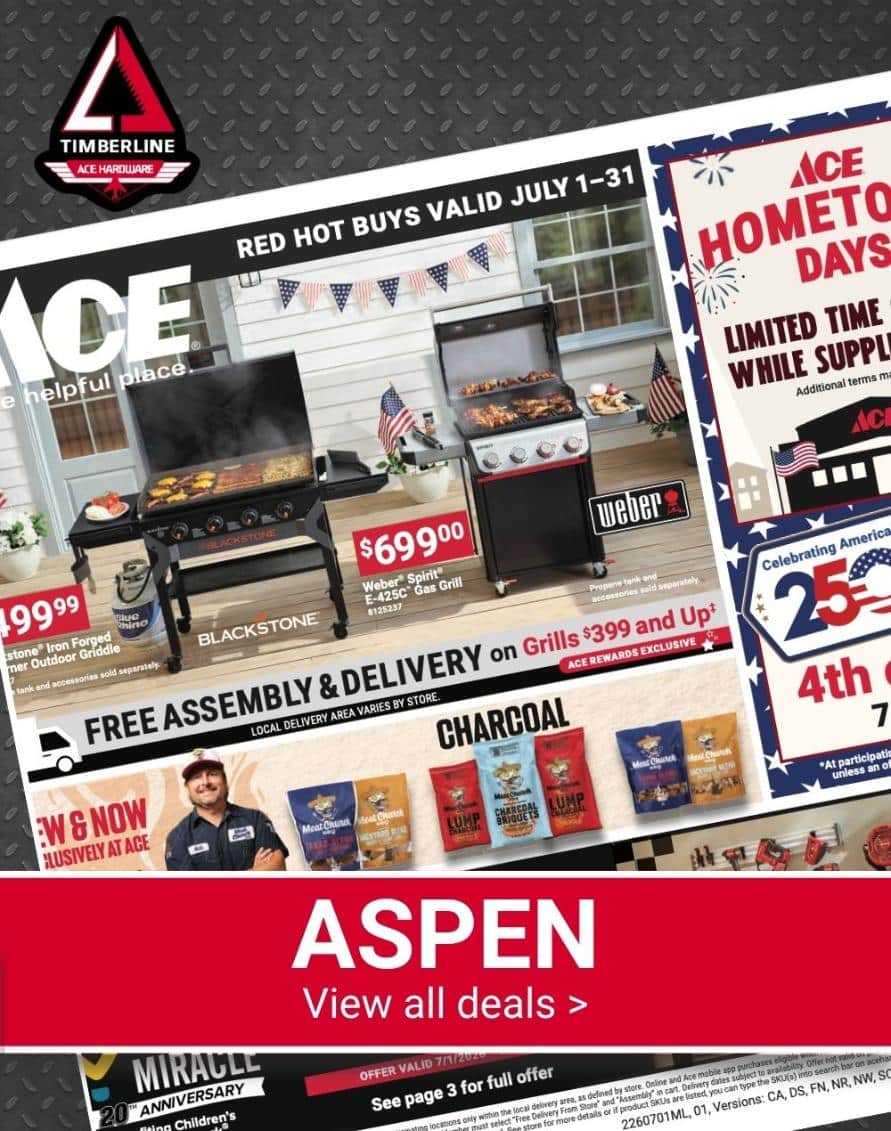 Timberline Ace Hardware promotional graphic for Aspen showing July Red Hot Buys on Blackstone and Weber grills, charcoal, and Ace Hometown Days offers, with a “View all deals” callout.