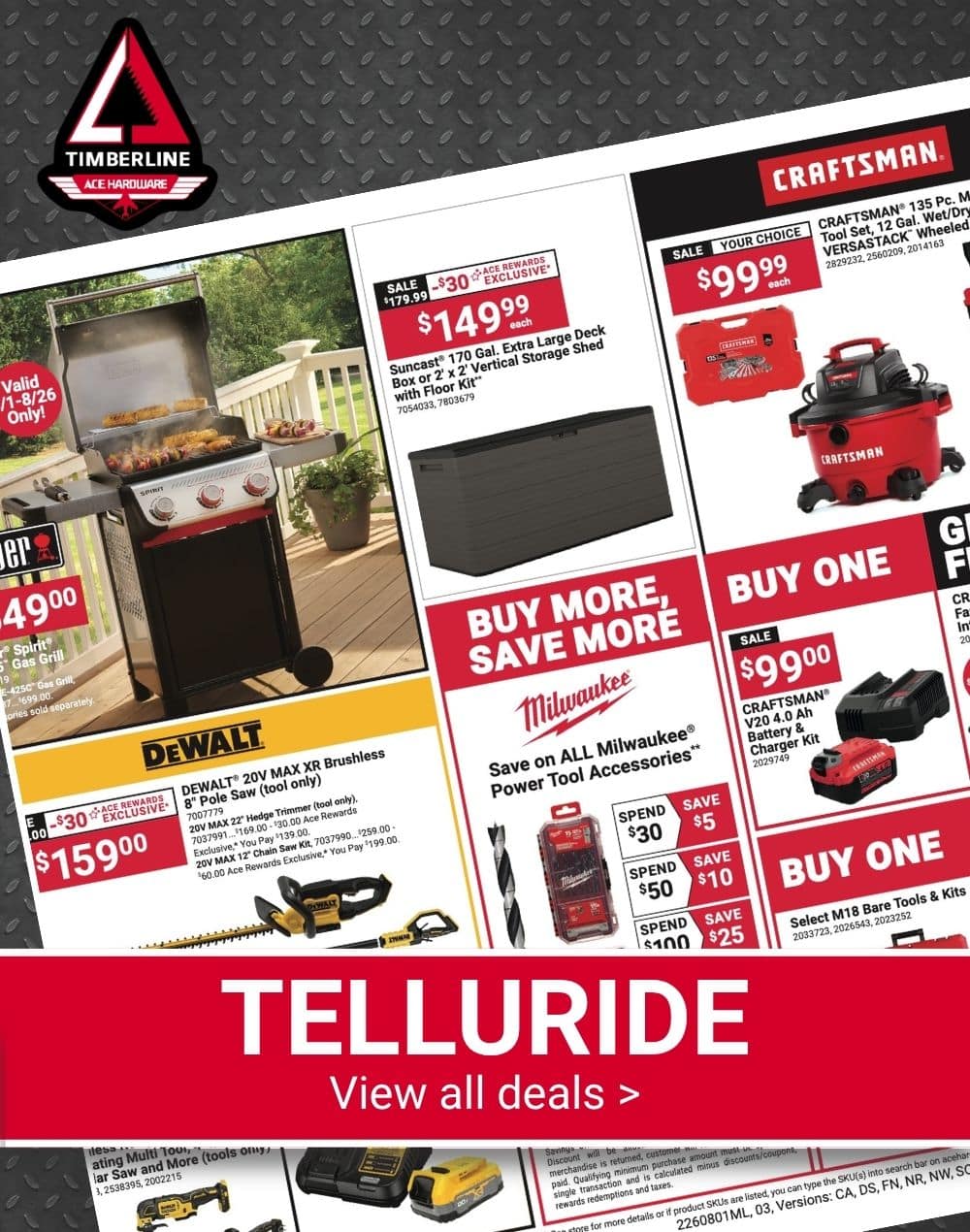 Timberline Ace Hardware Red Hot Buys ad featuring deals on a Weber grill, Suncast deck box, Craftsman tools, and Milwaukee accessories. View all Telluride deals.