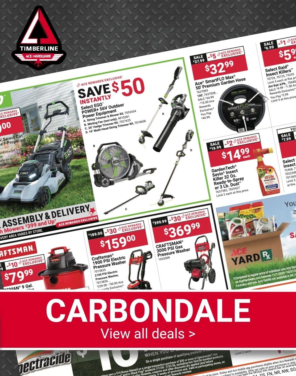 Timberline Ace Hardware promotional graphic for Carbondale showing July Red Hot Buys on EGO outdoor power equipment, garden hoses, insect control, pressure washers, and yard care products.