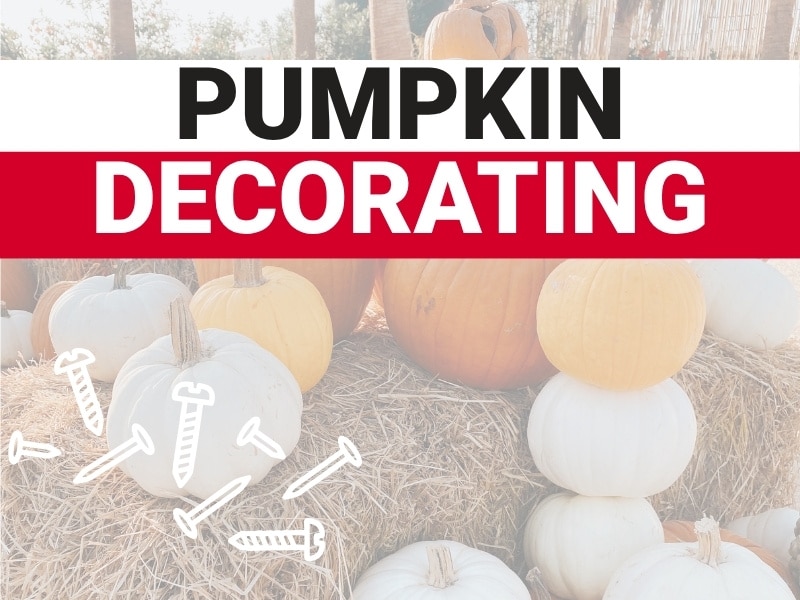 Hardware Store Pumpkin Decorating